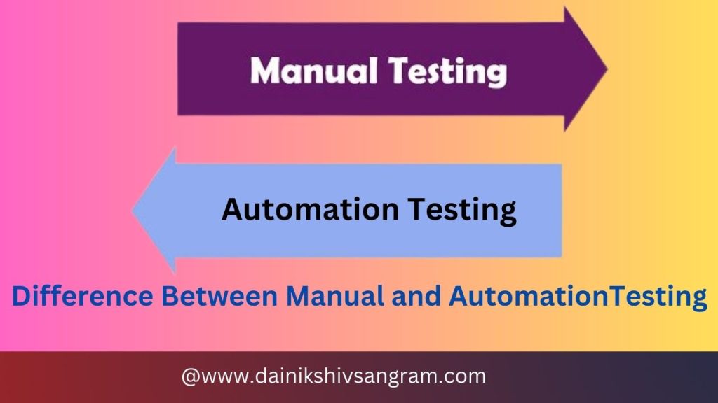 Difference Between Manual And Automation Testing