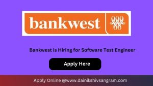Bankwest is Hiring for Software Test Engineer | Software Testing Jobs
