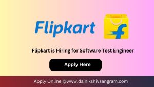 Flipkart is Hiring for Software Test Engineer | Software Testing Jobs