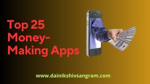 Top 25 Money-Making Apps in India for May 2023