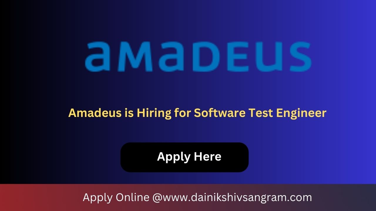 Amadeus is Hiring for QA Engineer | Software Testing Jobs