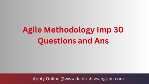 Agile Methodology Imp 30 Questions and Ans