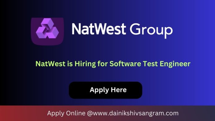 NatWest Group is Hiring for Testing Analyst | Software Testing Jobs