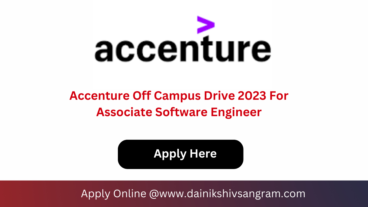Accenture Off Campus Drive 2023 For Associate Software Engineer