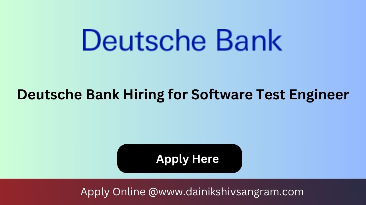 Exciting Opportunity: Deutsche Bank is Hiring for Associate QA Engineer | Software Testing Jobs.