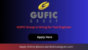 GUFIC Group is Hiring for Quality Assurance- Fresher Job
