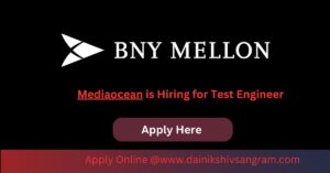 BNY Mellon is Hiring for Quality Assurance/Testing Analyst | Exp.0-1 Years