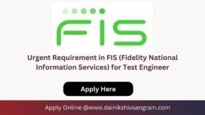 FIS is Hiring for Software Test Analyst | Software Testing Jobs