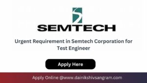 Semtech Corporation is Hiring for Automation Test Engineer