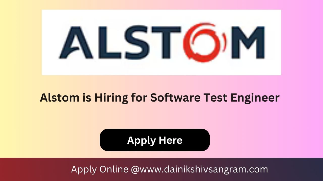 Alstom is Hiring for Test Automation Specialist | Software Testing Jobs