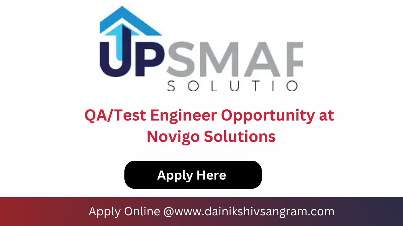 Hiring: Quality Engineer (3–5 Years) | UpSmart Solutions