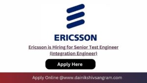Ericsson is Hiring for Senior Test Engineer (Integration Engineer)