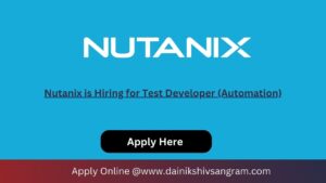 Nutanix is Hiring for Test Developer (Automation)