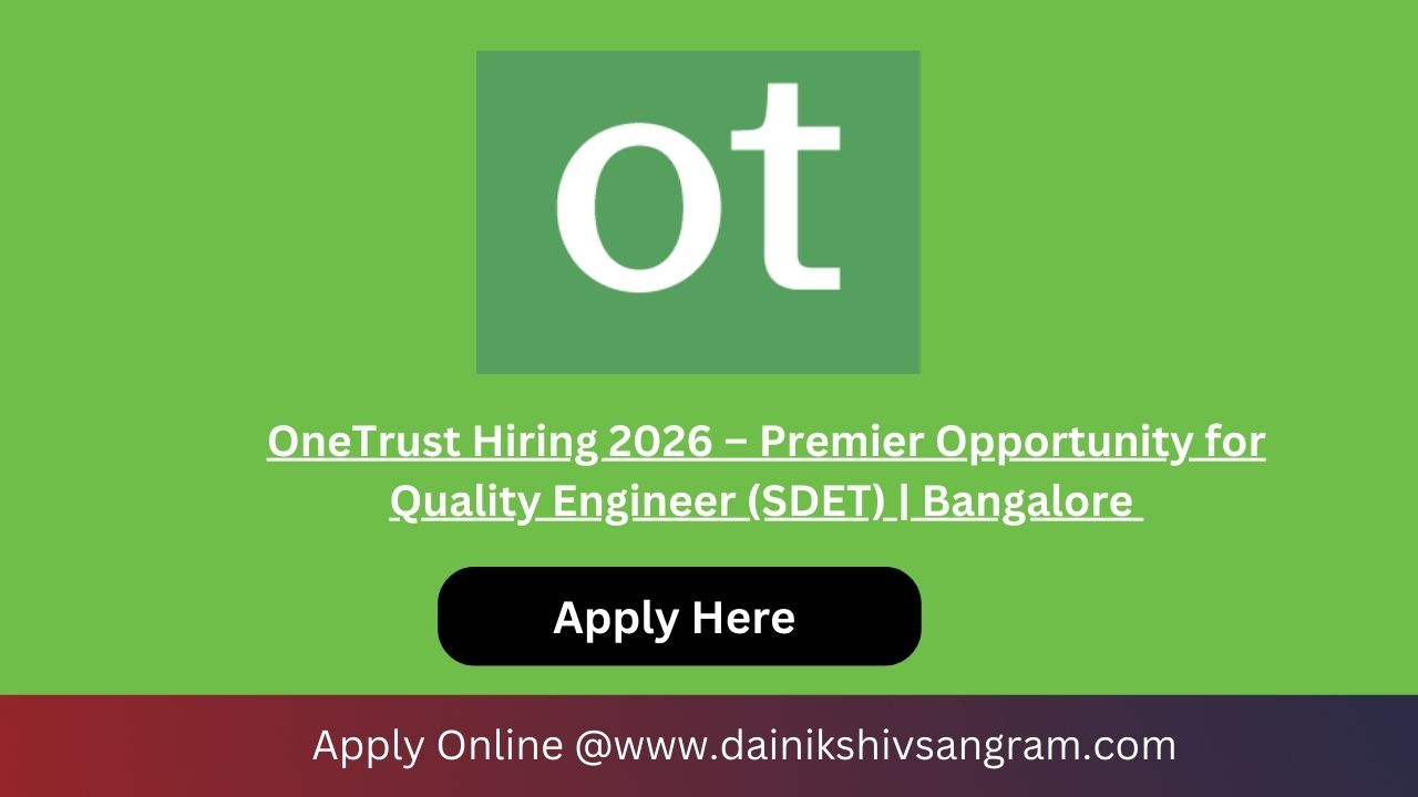 OneTrust Hiring 2026 – Premier Opportunity for Quality Engineer (SDET) | Bangalore