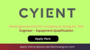 Westinghouse Electric Company is Hiring for Test Engineer – Equipment Qualification