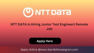 NTT DATA is Hiring Junior Test Engineer| Remote Job