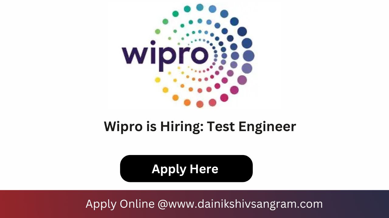Wipro is Hiring: Test Engineer L1 – Hyderabad