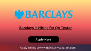 Barclays is Hiring for QA Tester