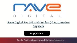 Rave Digital Pvt Ltd is Hiring for QA Automation Engineer