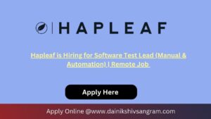 Hapleaf is Hiring for Software Test Lead (Manual & Automation) | Remote Job