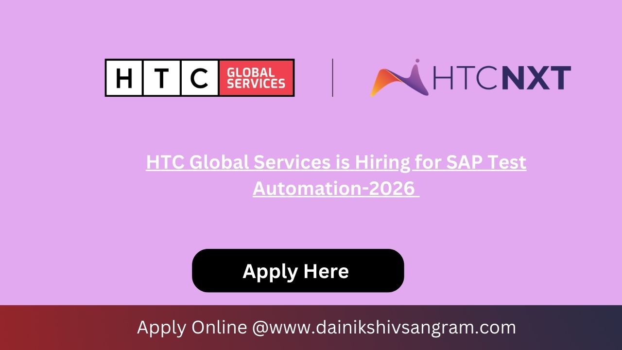 HTC Global Services is Hiring for SAP Test Automation-2026