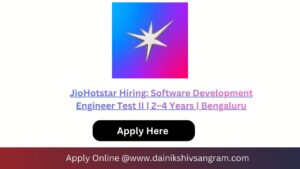 JioHotstar Hiring: Software Development Engineer Test II | 2–4 Years | Bengaluru