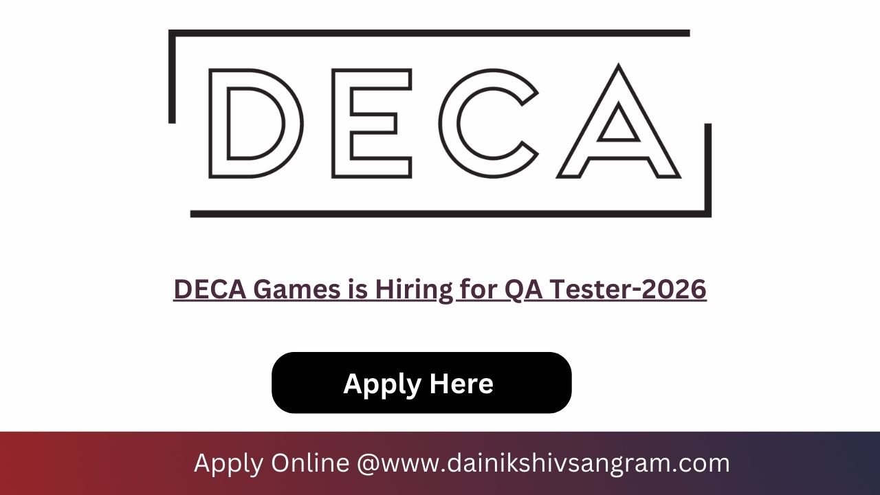 DECA Games is Hiring for QA Tester-2026