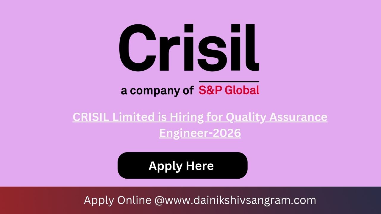 CRISIL Limited is Hiring for Quality Assurance Engineer-2026