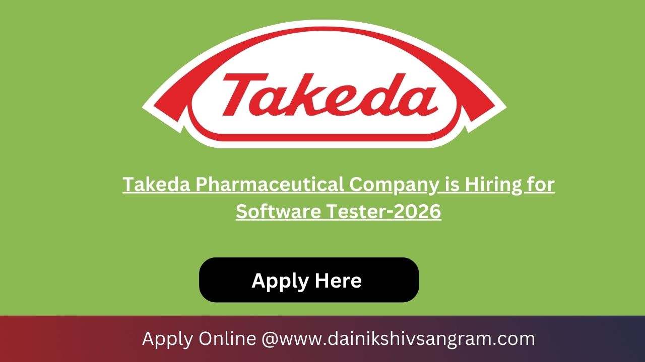 Takeda Pharmaceutical Company is Hiring for Software Tester-2026