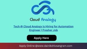Tech @ Cloud Analogy is Hiring for Automation Engineer | Fresher Job