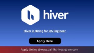 Hiver is Hiring for QA Engineer | 2–6 Years Experience