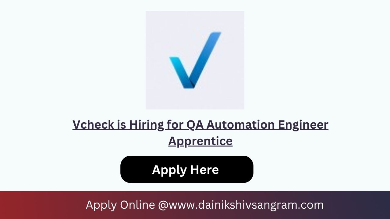 Vcheck is Hiring for QA Automation Engineer Apprentice