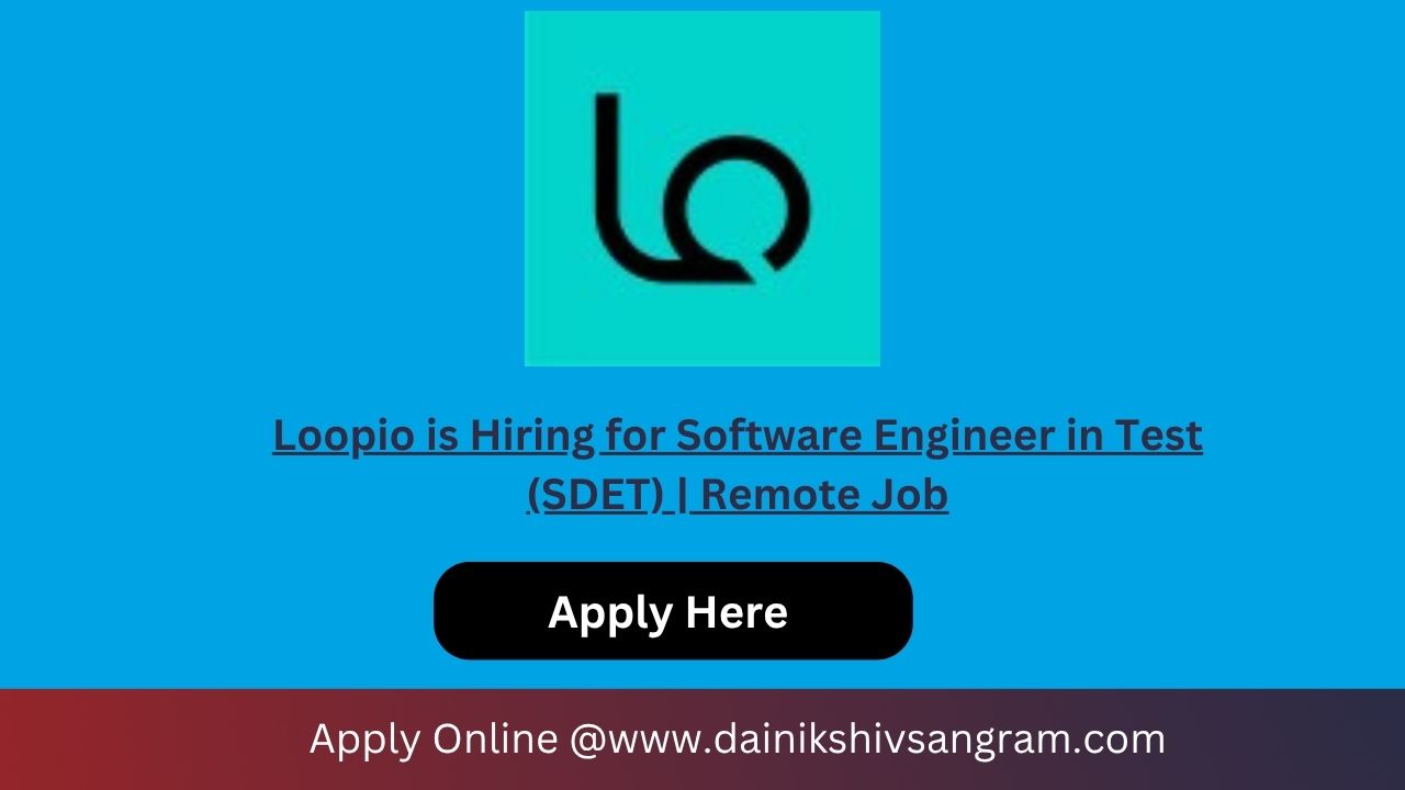 Loopio is Hiring for Software Engineer in Test (SDET) | Remote Job