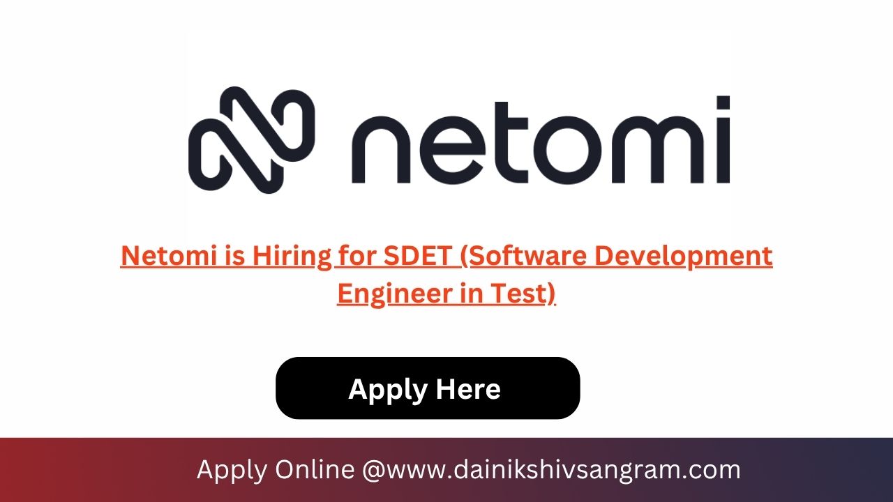Netomi is Hiring for SDET (Software Development Engineer in Test)