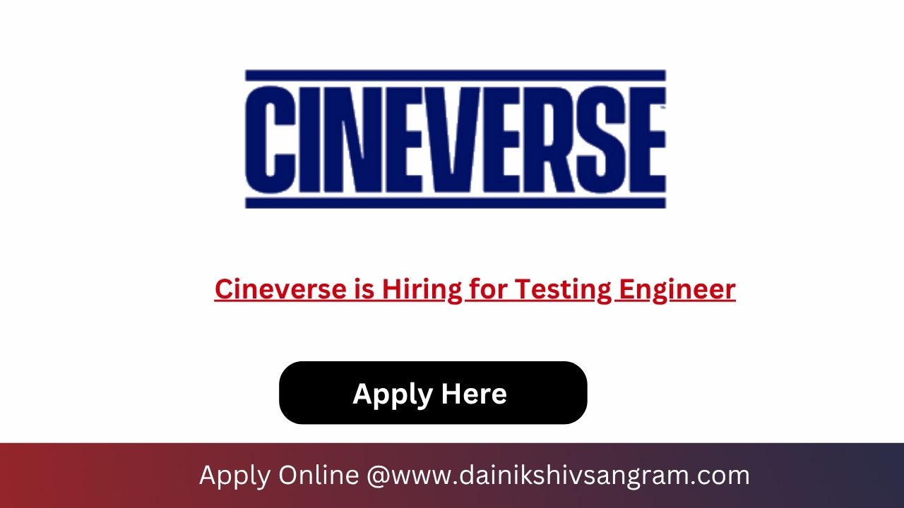 Cineverse is Hiring for Testing Engineer