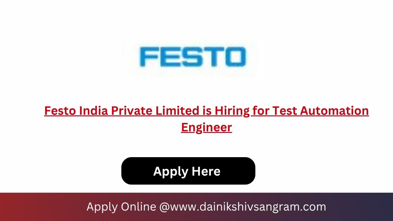 Festo India Private Limited is Hiring for Test Automation Engineer